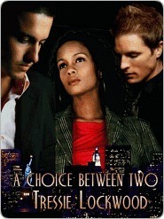 A Choice Between Two book cover