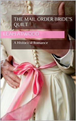 The Mail-Order Bride's Quilt book cover