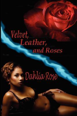 Velvet, Leather, and Roses book cover