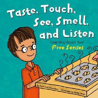 Look, Listen, Taste, Touch, and Smell book cover