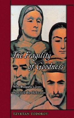 The Fragility of Goodness book cover