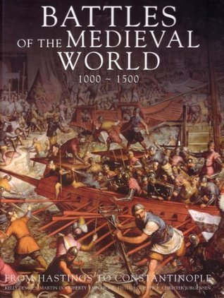 Battles of the Medieval World, 1000 - 1500 book cover