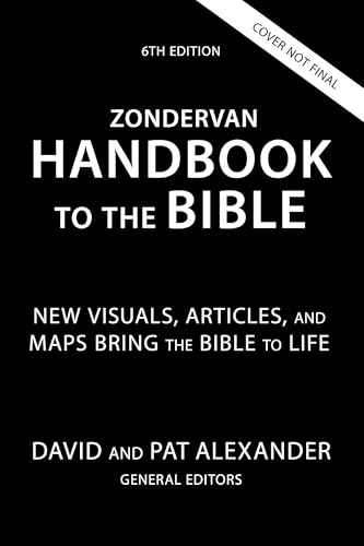 Zondervan Handbook to the Bible, Sixth Edition book cover