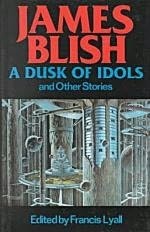 A Dusk of Idols, and Other Stories book cover