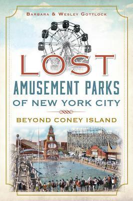 Lost Amusement Parks of New York City book cover