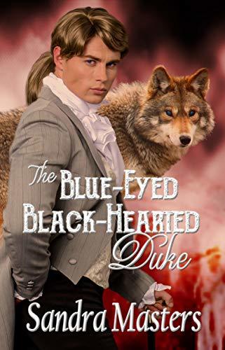 The Blue-Eyed Black-Hearted Duke book cover