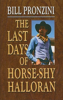 The Last Days of Horse-Shy Halloran book cover