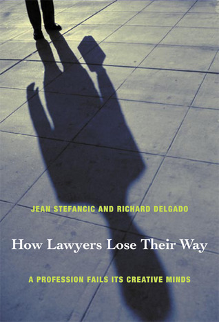 How Lawyers Lose Their Way book cover