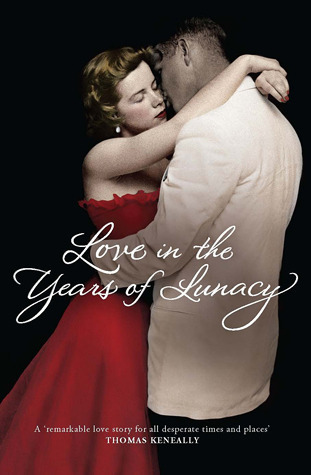 Love in the Years of Lunacy book cover