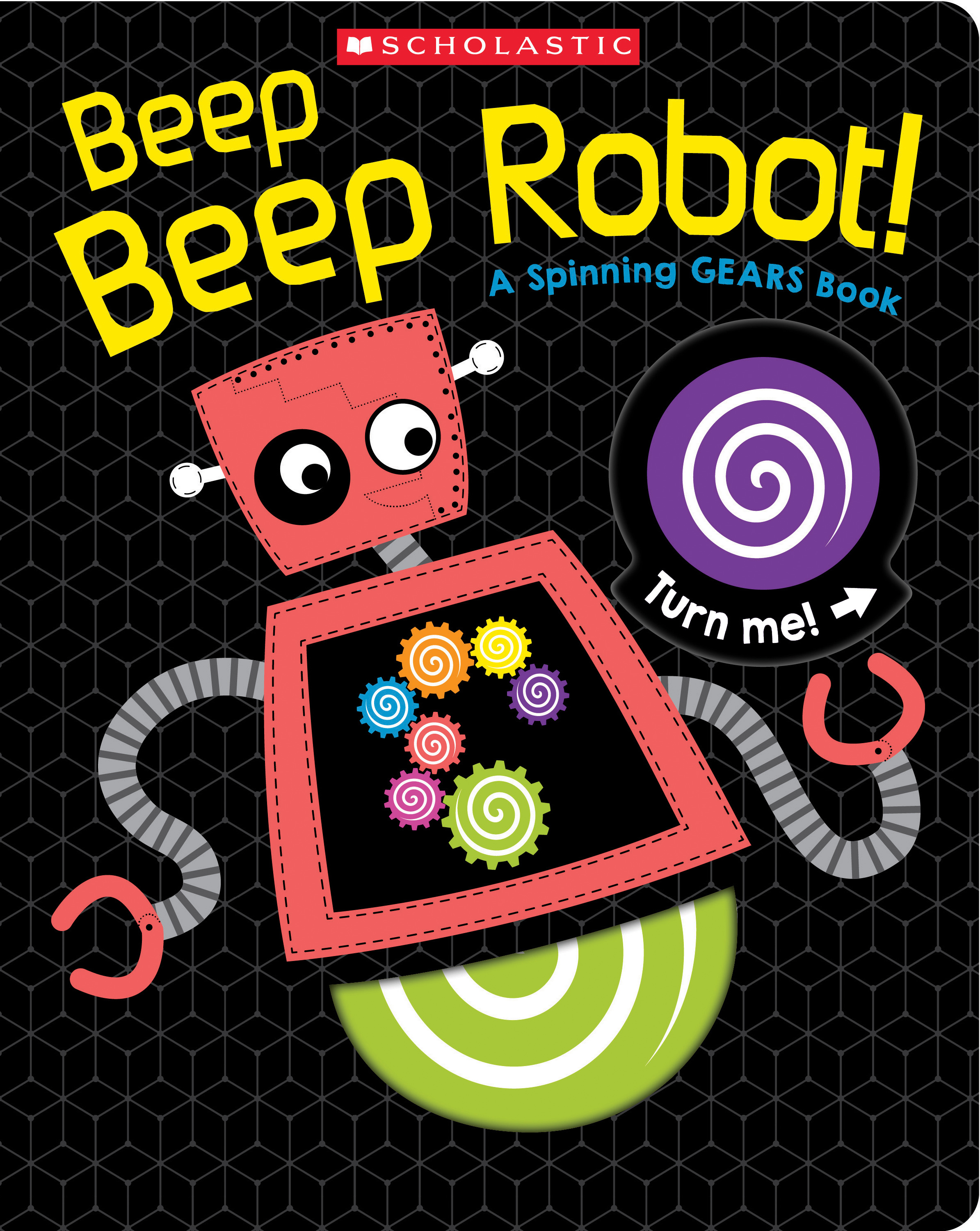 Beep Beep Robot! A Spinning Gears Book book cover
