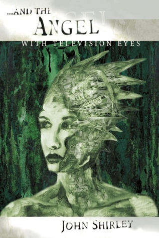 …And the Angel with Television Eyes book cover