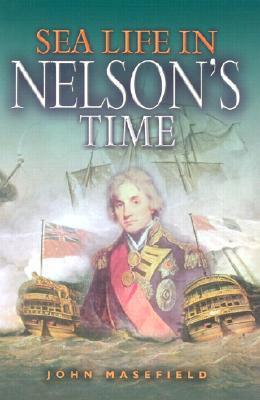 Sea Life in Nelson's Time book cover