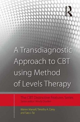 A Transdiagnostic Approach to CBT using Method of Levels Therapy book cover