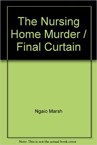 The Nursing Home Murder; Final Curtain book cover