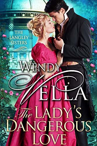 The Lady's Dangerous Love book cover