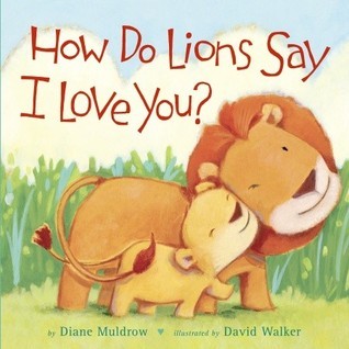 How Do Lions Say I Love You? book cover