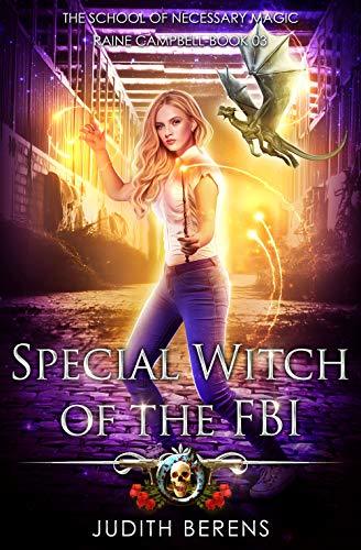 School of Necessary Magic: Raine Campbell book cover 3