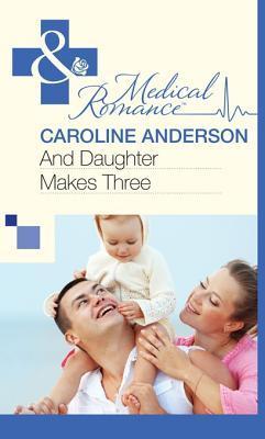 And Daughter Makes Three book cover