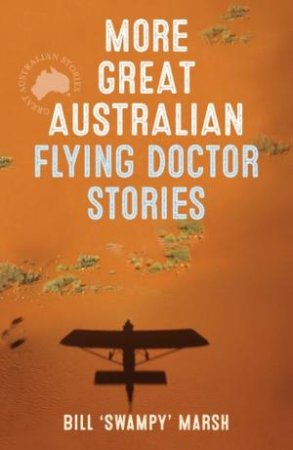 More Great Australian Flying Doctor Stories book cover