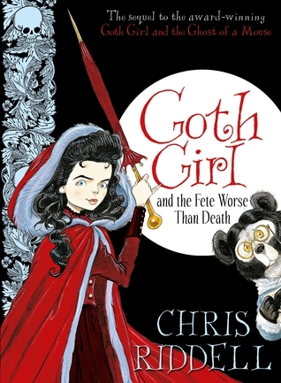 Goth Girl and the Fete Worse than Death book cover