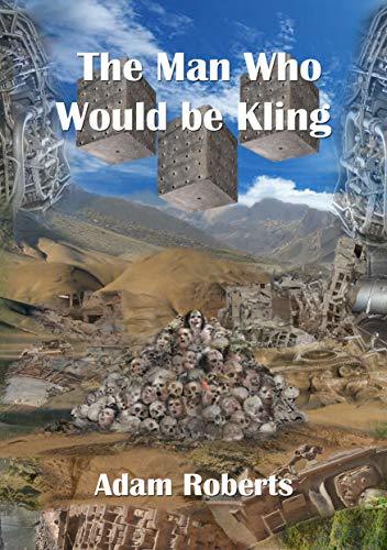 The Man Who Would Be Kling book cover
