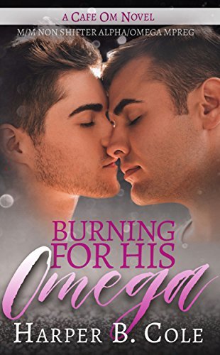 Burning for His Omega book cover