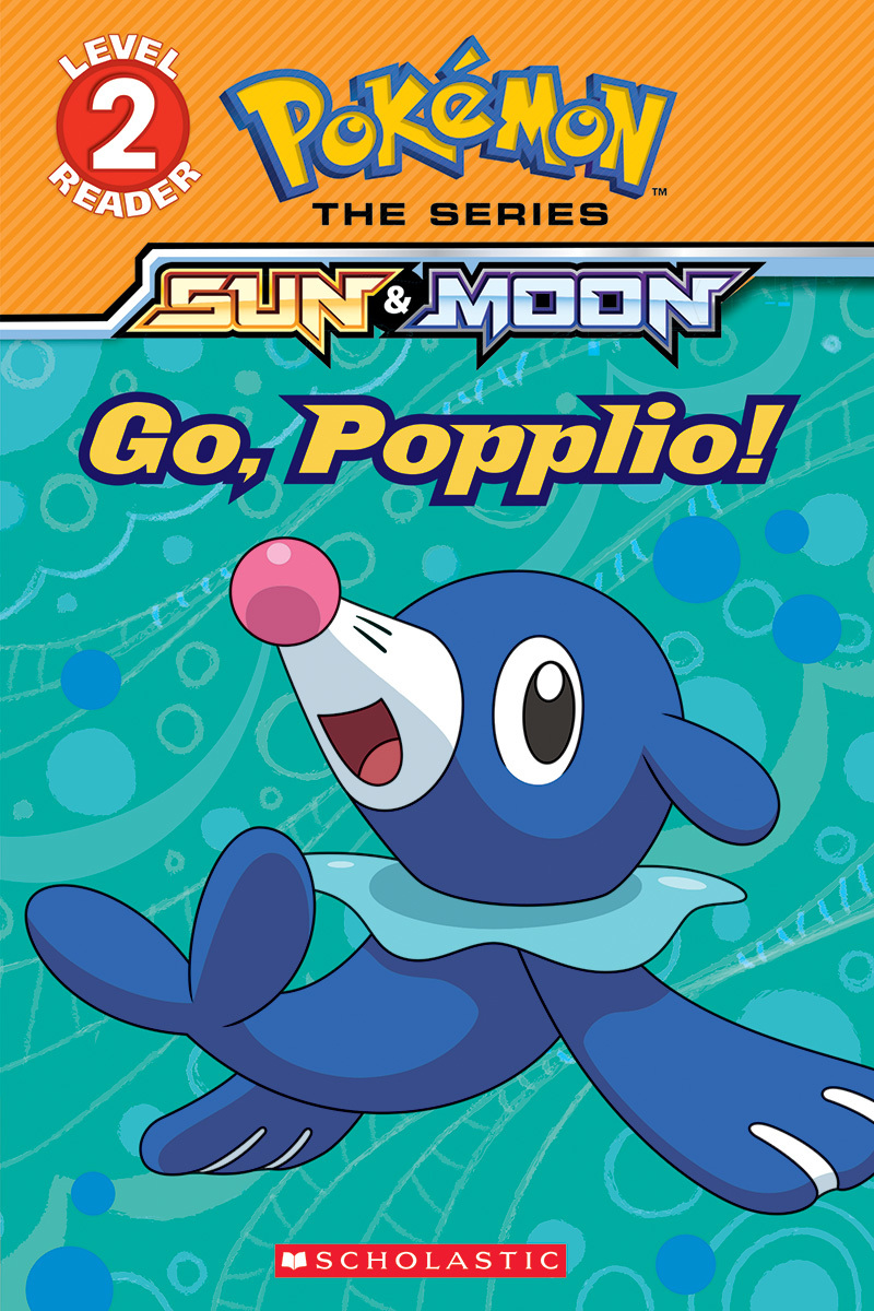 Go, Popplio (Pokemon Alola book cover