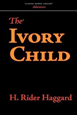 The Ivory Child book cover
