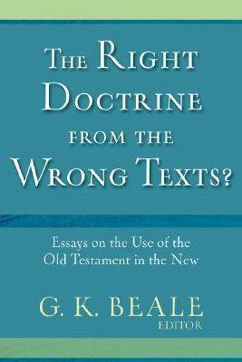 The Right Doctrine from the Wrong Texts? book cover
