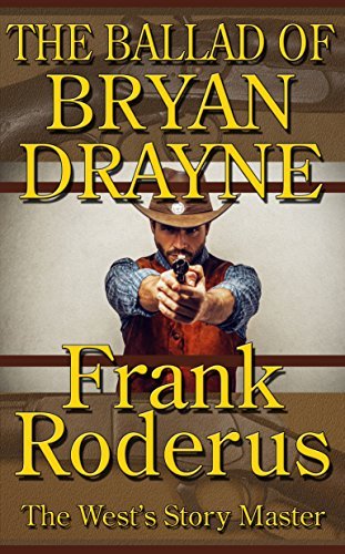 The Ballad of Bryan Drayne book cover