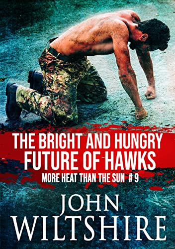 The Bright and Hungry Future of Hawks book cover