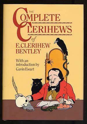 The Complete Clerihews of E. Clerihew Bentley book cover