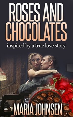 Roses And Chocolates book cover