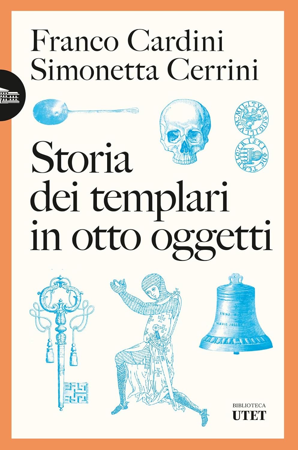 Storia dei templari in otto oggetti book cover