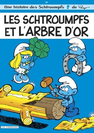 Les Schtroumpfs Lombard - Tome 29 - Les Schtroumpfs et l'arbre d'or book cover