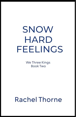 Snow Hard Feelings book cover