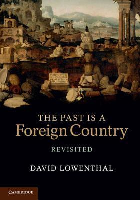 The Past Is a Foreign Country - Revisited book cover