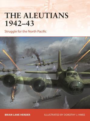The Aleutians 1942-43 book cover