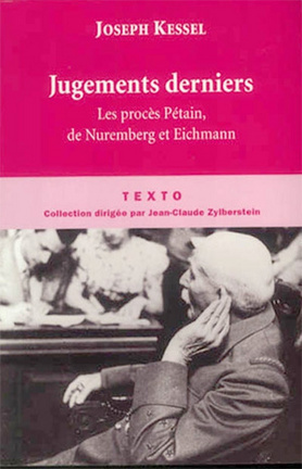 Jugements derniers - Les procès Pétain, de Nuremberg et Eichmann book cover