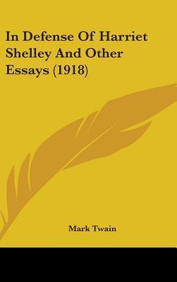 In Defense Of Harriet Shelley And Other Essays book cover
