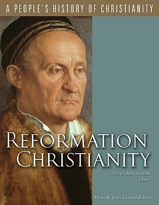 Reformation Christianity (People's History of Christianity) book cover