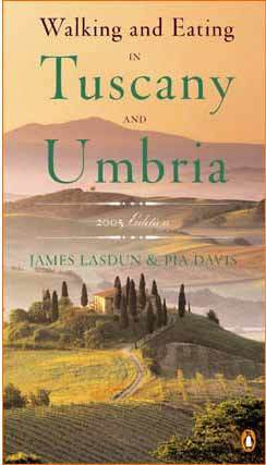 Walking and Eating in Tuscany and Umbria book cover