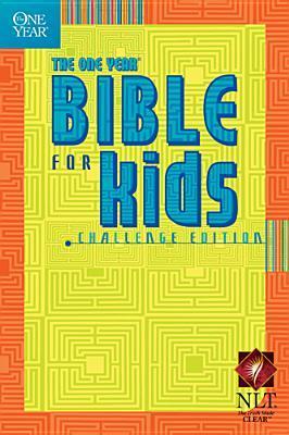 The One Year Bible for Kids Challenge Edition NLT book cover