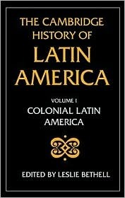 The Cambridge History of Latin America, Volume 1 book cover