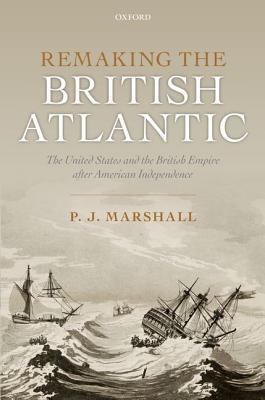 Remaking the British Atlantic book cover