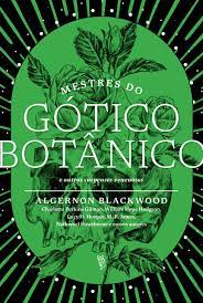Mestres do Gótico Botânico book cover