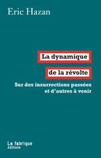 La dynamique de la révolte book cover