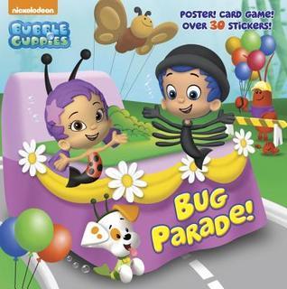Bug Parade! (Bubble Guppies) (Super Deluxe Pictureback) (Pictureback book cover