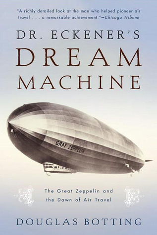 Dr. Eckener's Dream Machine book cover