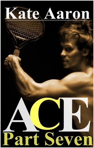 Ace, Part Seven book cover